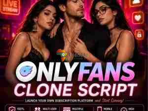 Create the Next Viral Content App – Feature-Rich OnlyFans Cl